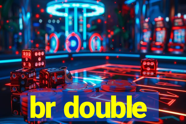 br double